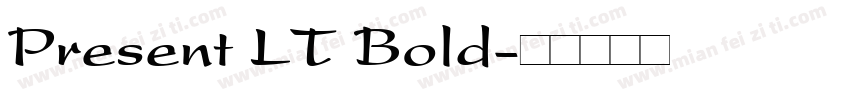 Present LT Bold字体转换